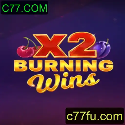 Descubra o Empolgante Jogo de Cassino BurningWinsX2 no C77.COM