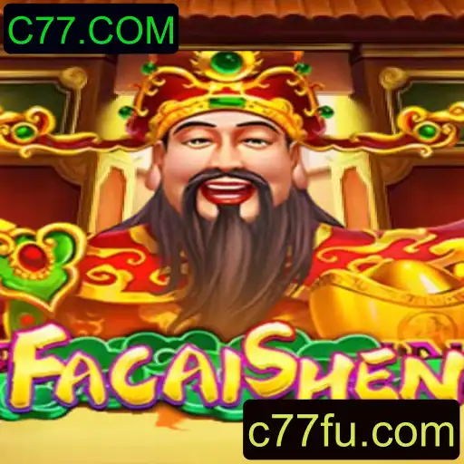 Descubra o Jogo Emocionante FaCaiShen no C77.COM